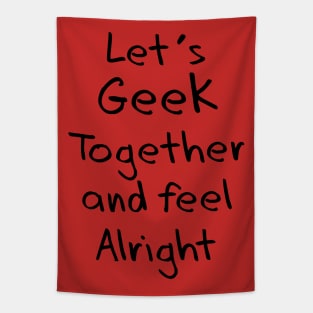 Let's Geek Together Tapestry