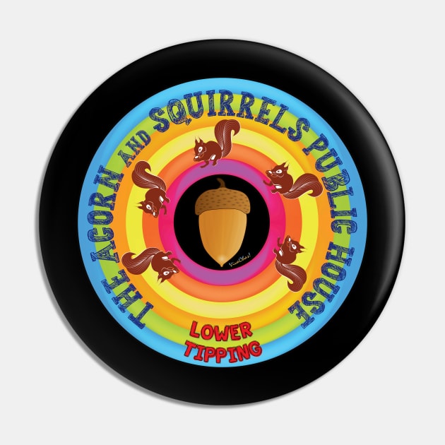 The Acorn and Squirrels Public House Pin by vivachas
