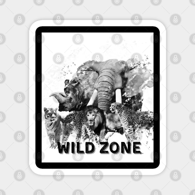 Wild Zone, Inspirational Phrase Magnet by JK Mercha