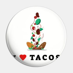 I Love Tacos Pin