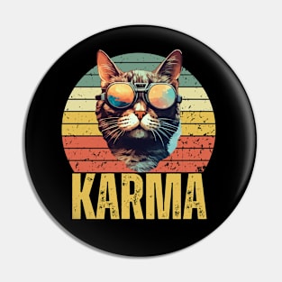 Karma Is A Cat Pin