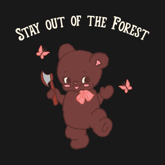 Stay out of the Forest by jiniandtonic