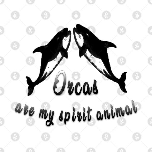 The Orca Is My Spirit Animal by fanidi