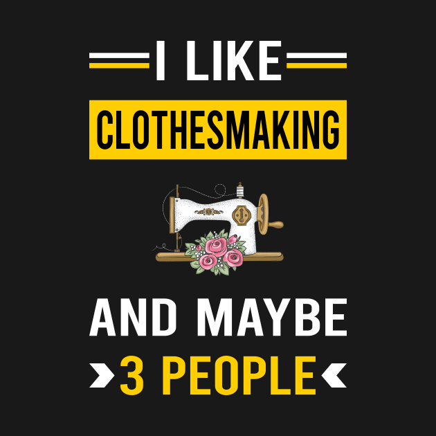 3 People Clothesmaking Clothes Making Clothesmaker Dressmaking Dressmaker Tailor Sewer Sewing by Good Day