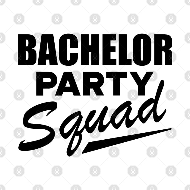 Bachelor Party Squad by KC Happy Shop