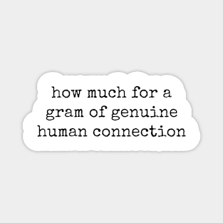 Human Connection Magnet