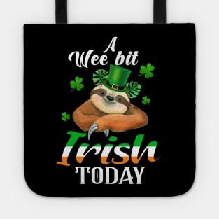 A Wee Bit Irish Today Sloth St Patrick's Day Tote