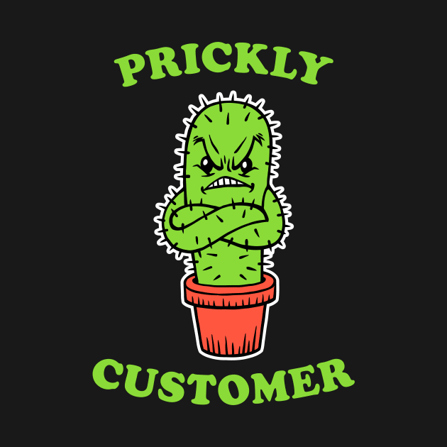Prickly Customer by dumbshirts