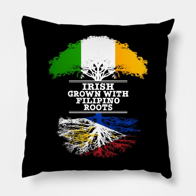 Irish Grown With Filipino Roots - Gift for Philippines With Roots From Filipino Pillow by Country Flags