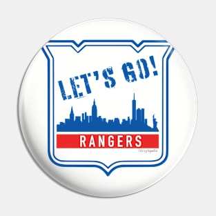 Let's Go Rangers! Pin