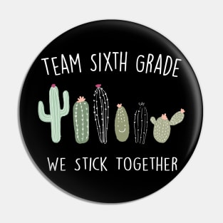 Cactus School Shirt Sixth Grade T-Shirt Pin