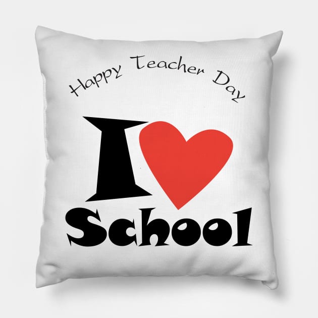 Happy Teacher Day. I love My School. Slogan. Back to school. Hello School. Autumn. Learning Children. Cartoon Graphic design Pillow by sofiartmedia