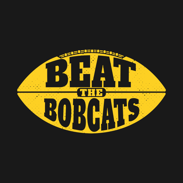 Beat the Bobcats // Vintage Football Grunge Gameday by SLAG_Creative