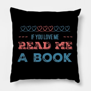 If you love me read me a book Pillow