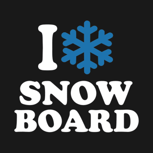 I love Snowboard T-Shirt