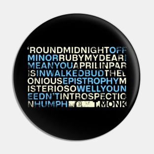 'round midnight Pin