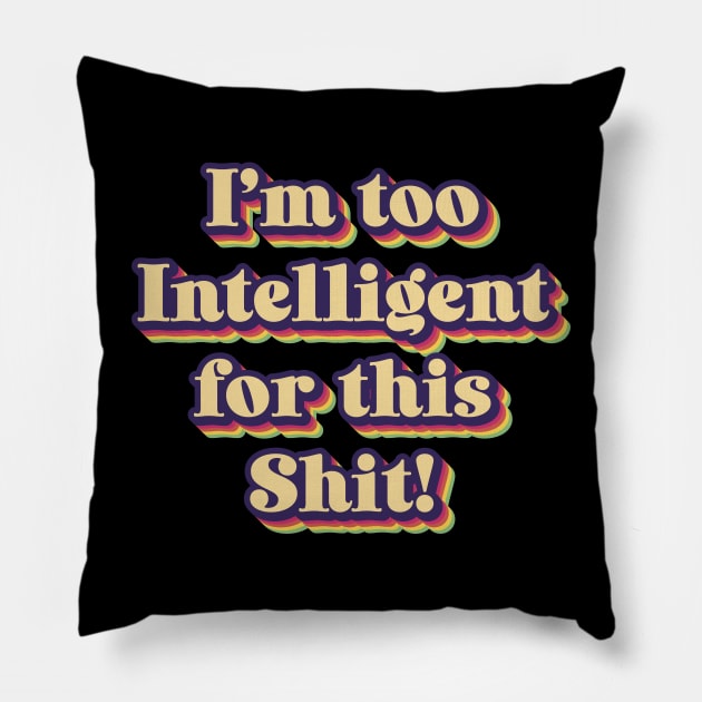 Too Intelligent Pillow by Jelly89