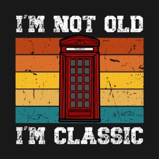 Telebox I'm Not Old I'm Classic T-Shirt