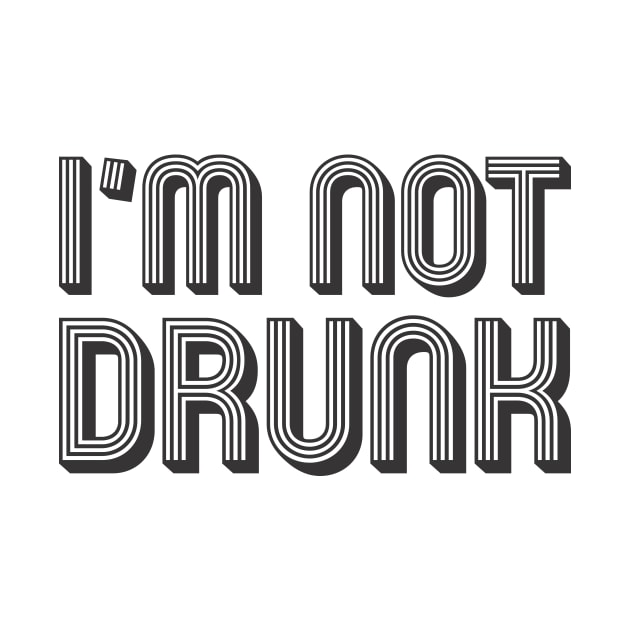 I'm not drunk by MrKovach