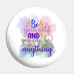 Be Yourself Pin