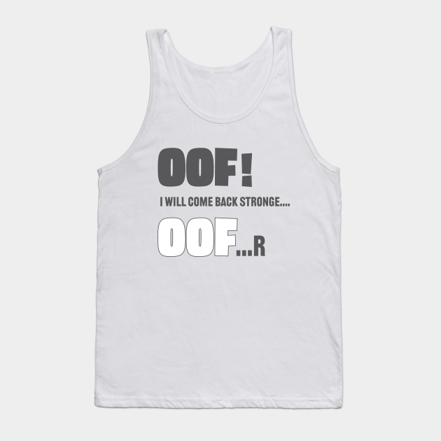 Roblox Oof Roblox Oof Tank Top Teepublic - black tank top roblox