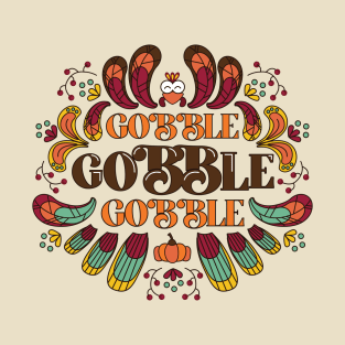 Gobble Gobble Thanksgiving Cute Turkey T-Shirt