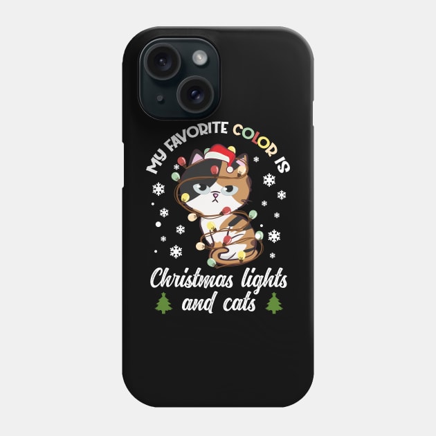 my favorite color is christmas lights and cats Phone Case by star trek fanart and more