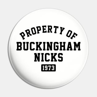 Property of Buckingham Nicks Pin