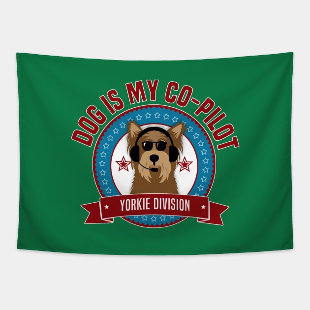 Yorkie is My Co-Pilot Tapestry by Rumble Dog Tees