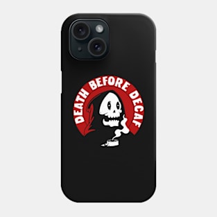 Death Before Decaf Phone Case