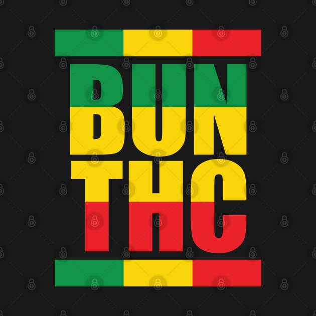 Bun Thc by defytees