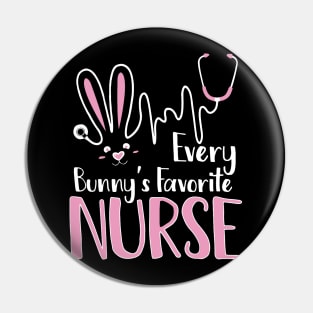 Every Bunnys Favorite Nurse Pin