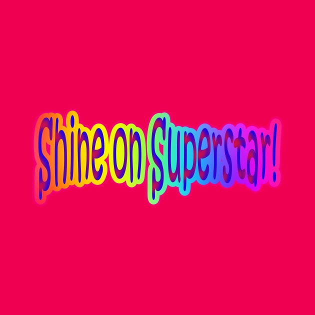 Shine on Superstar Neon Retro Rainbow Colors by Creative Creation