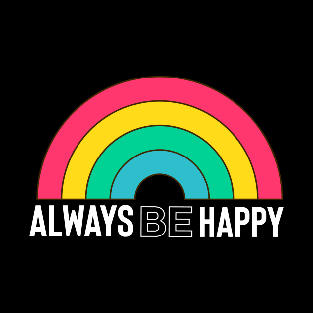 Always be happy... by Room Thirty Four