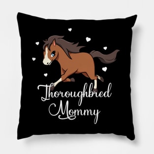 Horse Lover - Thoroughbred Mommy Pillow