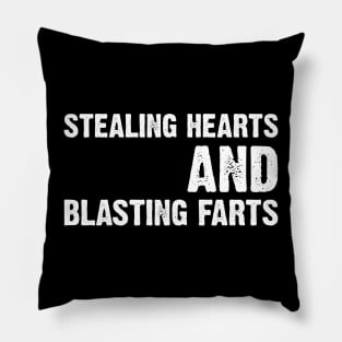 Stealing Hearts And Blasting Farts Pillow