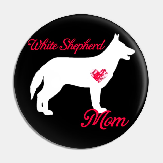 White shepherd mom   cute mother's day t shirt for dog lovers Pin by jrgenbode