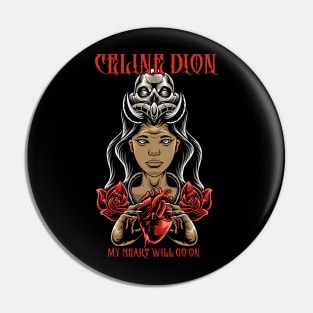 celine dion metal Pin