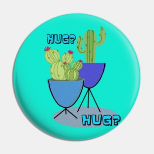 Hug ? Pin