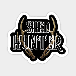 SHED HUNTER Magnet