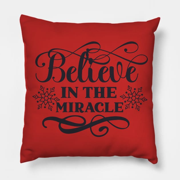 Believe in miracle Pillow by holidaystore