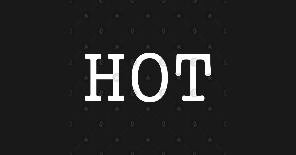 Hot Hot Sticker Teepublic 