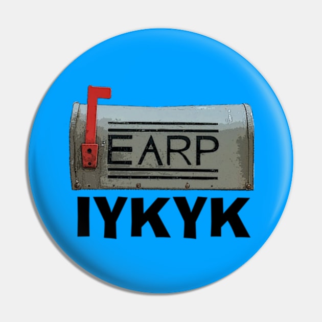 Earp IYKYK Pin by Needy Lone Wolf