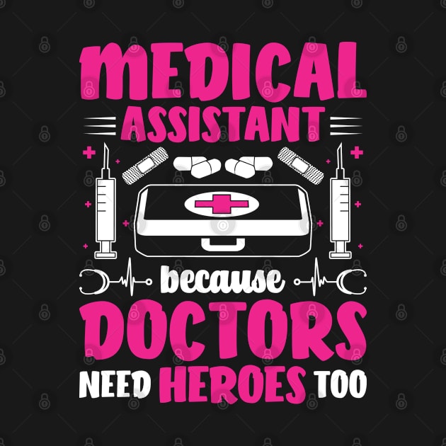 Medical Assistant Medical Employee by Krautshirts