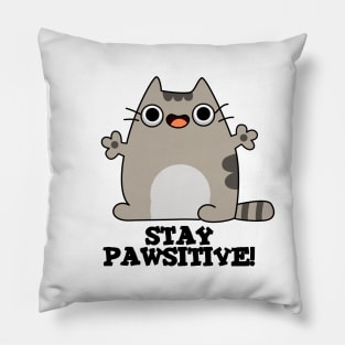 Stay Paw-sitive Cute Cat Pun Pillow