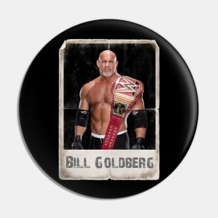 Bill Goldberg Pin