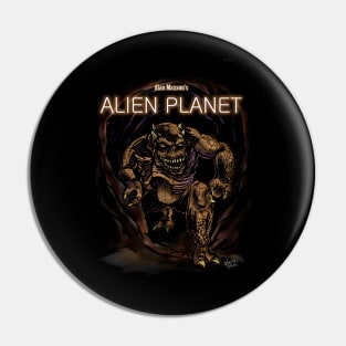 Alien Planet - Dweller in Cave Pin