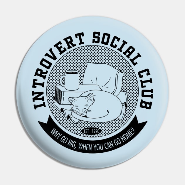 Introvert Social Club Pin by Part Time Genius