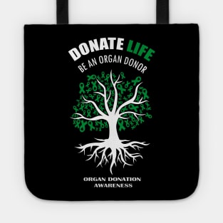 Donate Life Be An Organ Donor Tote