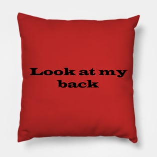 Funny way to say I LOVE YOU Pillow